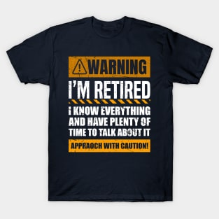 Retirement Design For Men Women Retiree Retired Retirement T-Shirt